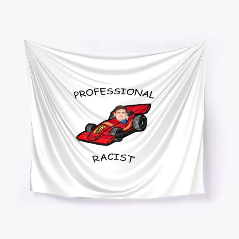 Professional racist 